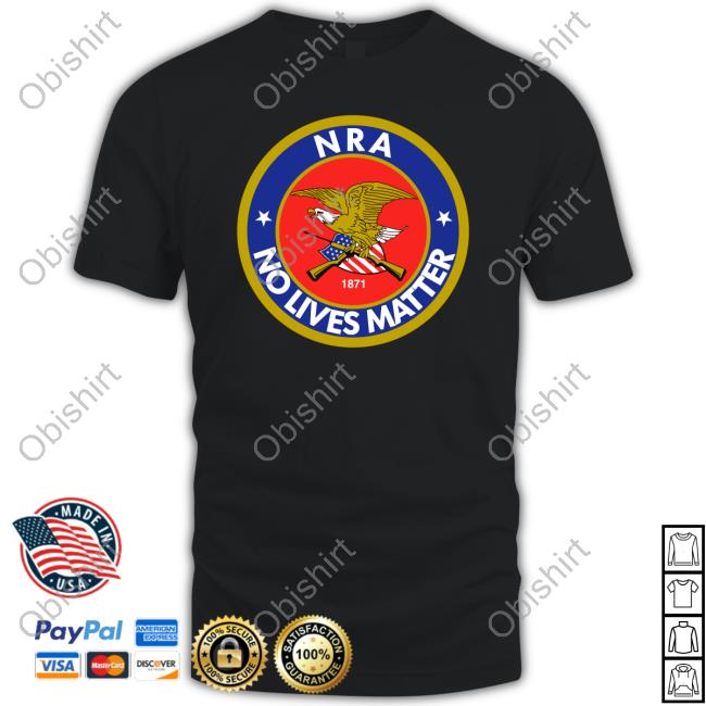 Nra No Lives Matter Tee