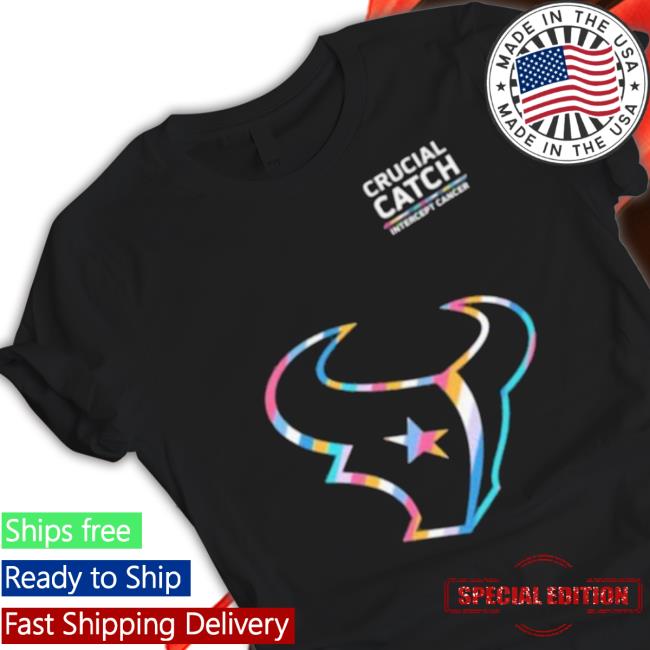 Crucial Catch Intercept Cancer Houston Texans 2023 shirt