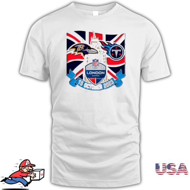 Tennessee Titans Vs. Baltimore Ravens Gameday London 15 October 2023 New Shirt