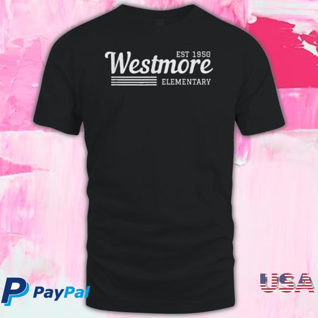 Trending Westmore Elementary 2023 #2 Shirt Trending Westmore Elementary 2023 #2 New Shirt