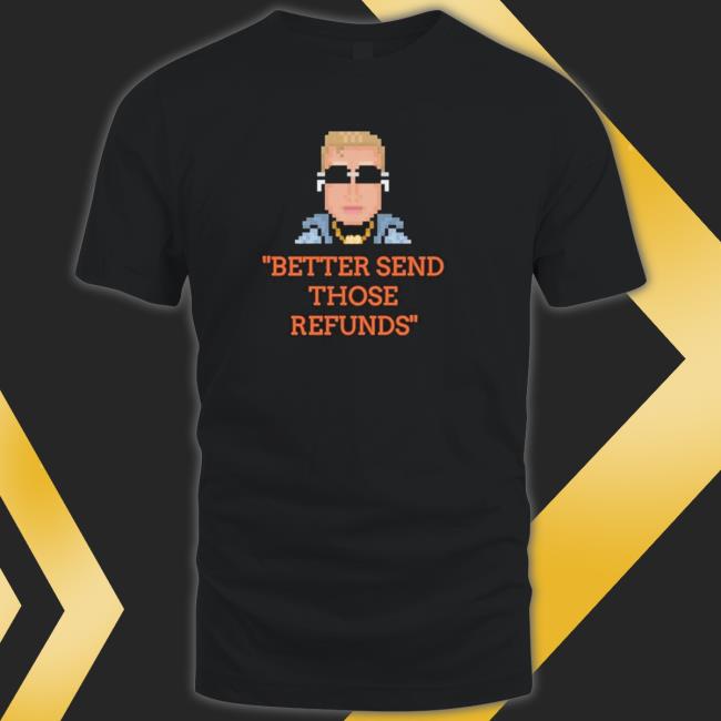 Joe Burrow Better Send Those Refunds Afc Championship Divisional Playoff Hooded Sweatshirt