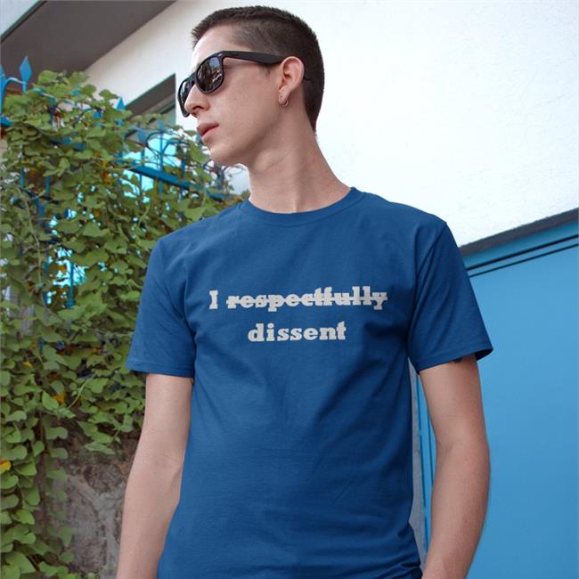 Ksvesq I Respectfully Dissent T Shirt Strict Scrutiny Podcast