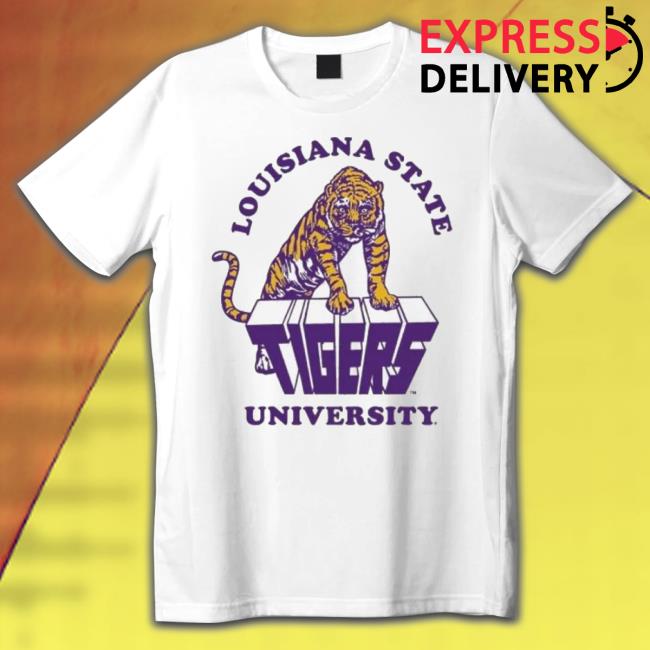 Louisiana State Lsu Tigers University shirt Louisiana State Lsu Tigers University Shirt