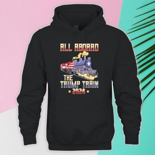 Top All Aboard The Trump Train 2024 American Flag Sweaters Top All Aboard The Trump Train 2024 American Flag T-Shirt