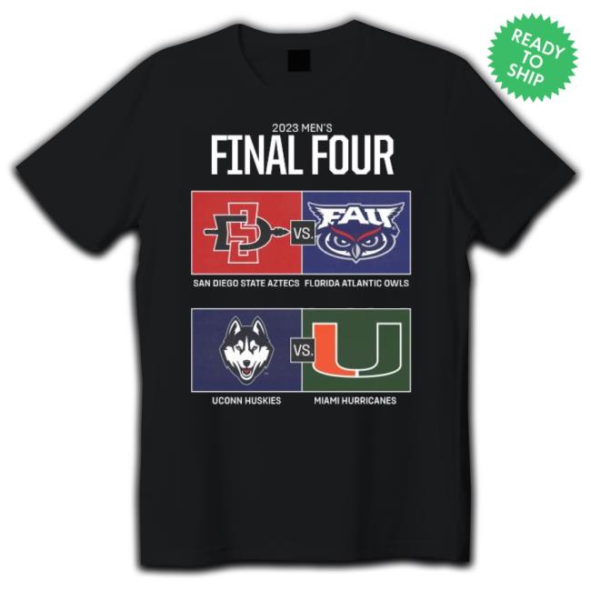 2023 Men’S Final Four San Diego State Aztecs Vs Florida Atlantic Uconn Huskies And Miami Hurricanes shirt 2023 Men’S Final Four San Diego State Aztecs Vs Florida Atlantic Uconn Huskies And Miami Hurricanes Shirt