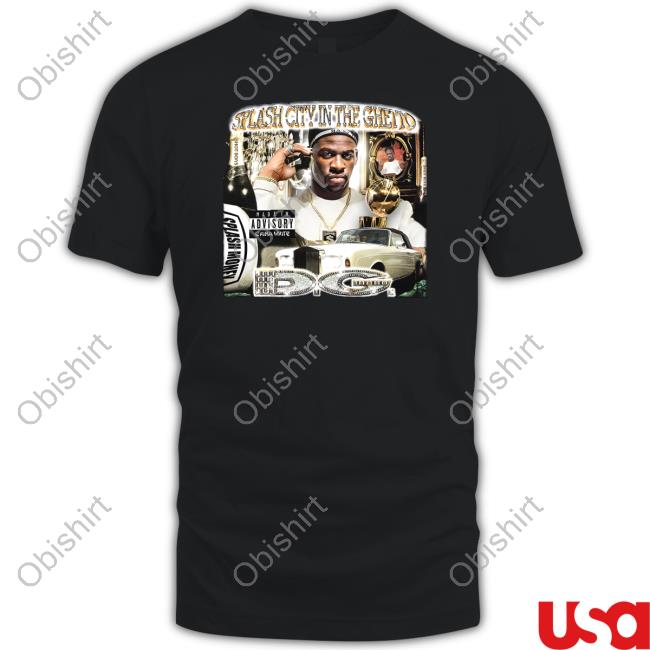 Splash City In The Ghetto T Shirt Dg Splash City In The Ghetto T Shirts