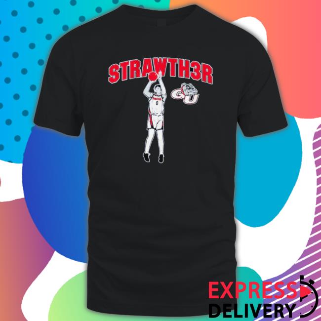 Gonzaga Julian Strawther Strawth3r Shirt