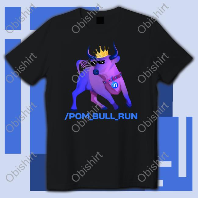 Pom Bull Run New Shirt