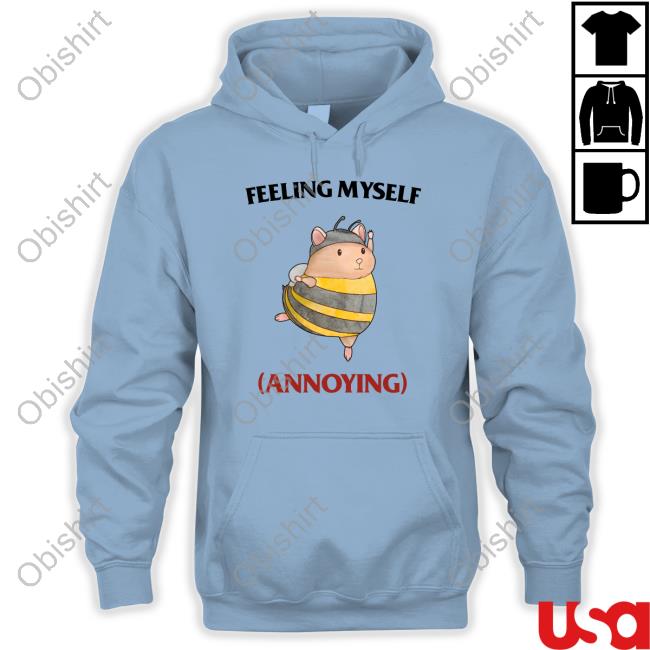 Feeling Myself Annoying Classic Shirt