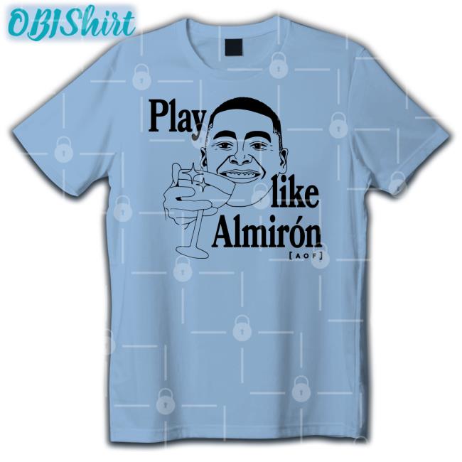 Play Like Almirón T Shirt