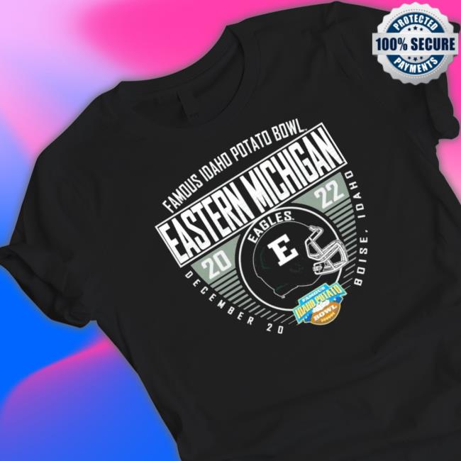 Famous Idaho Potato Bowl Eastern Michigan Champion tee shirt