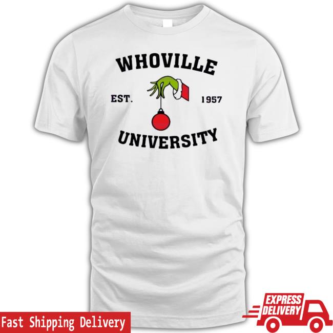 Christmas Whoville University Est 1957 Official Shirt