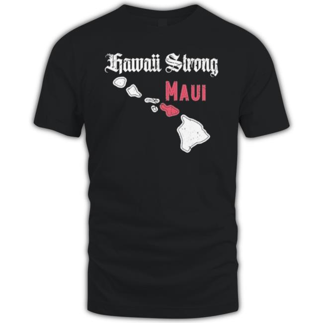 Trending Maui Strong Shirt Fundraiser Lahaina Strong Shirt Lahaina Strong Shirt Maui Fire Relief Efforts Maui Strong Sweaters