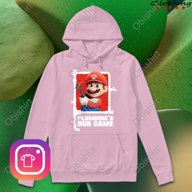 Plumbing's Our Game Shirts