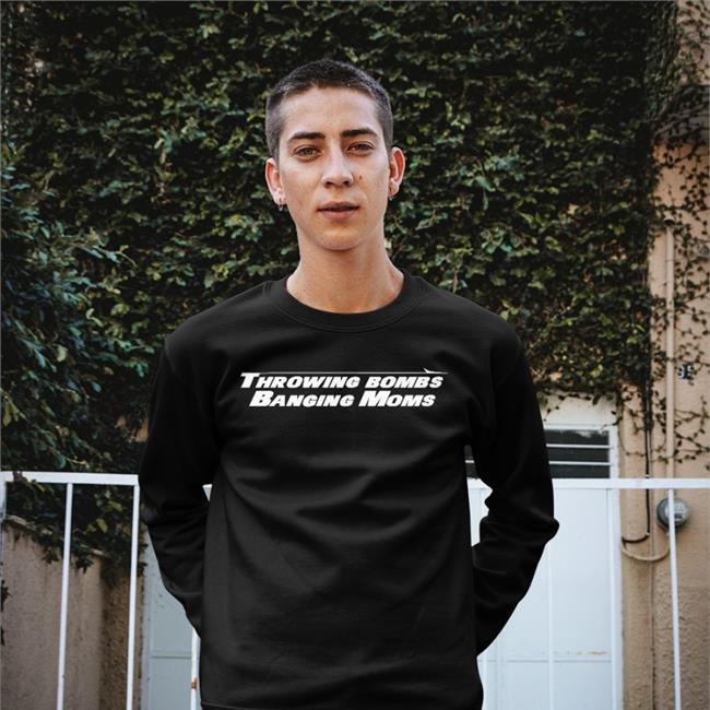 Barstoolsports Store Throwing Bombs Banging Moms TeeThrowing Bombs Tee