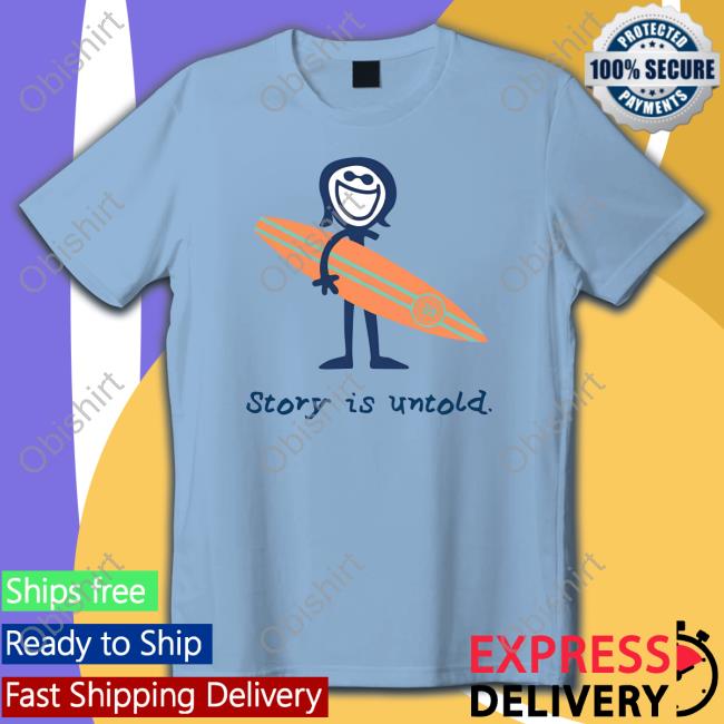 Barstool Sports Story Is Untold Shirt