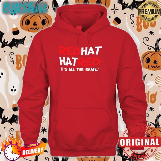 Linux Red Hat Hat Red It's All The Same Shirt
