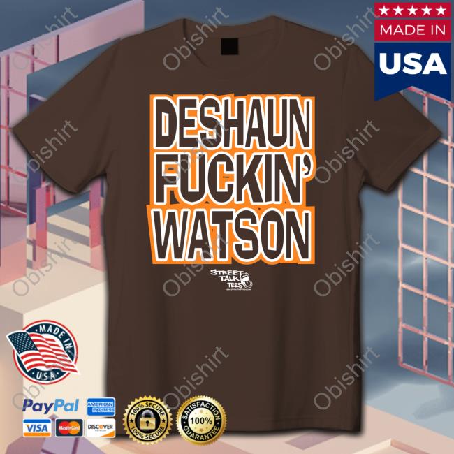 Deshaun Fuckin Watson Bitch I Need A Massage Tee