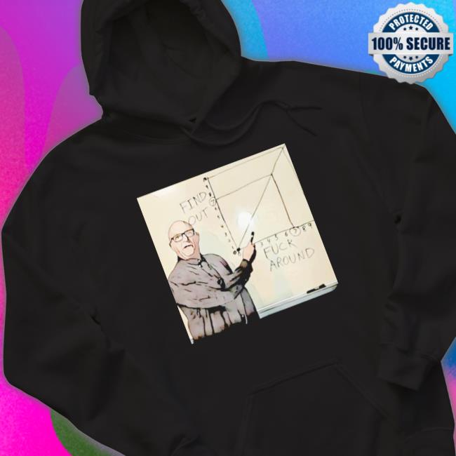 Fuck Around And Find Out Shirt Fight Haven Shirts