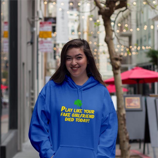 Dave Portnoy Play Like Your Fake Girlfriend Died Today T Shirts