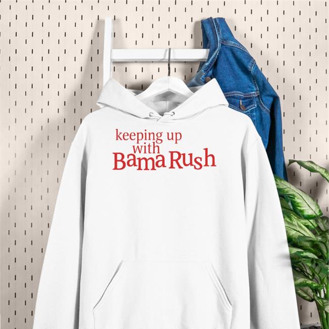 Barstoolsports Store Keeping Up With Bama Rush Shirts