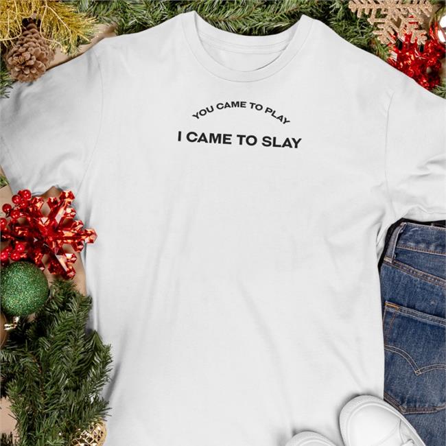 Shea Couleé Asos Shop You Came To Play I Came To Slay Shirt