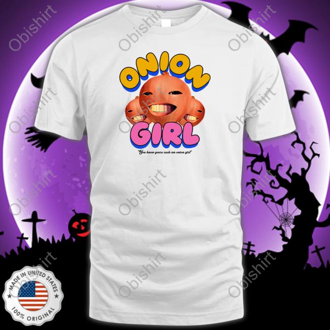 Jacob Collier Merch Onion Girl You Know Youre Such An Onion Girl Tee Shirts Jacobcollier