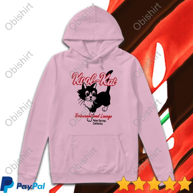 Lisa Kool-Kat Restaurant and Lounge Palm Springs California Hoodie