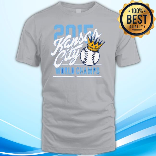 2015 Kansas City Baseball World Champs Shirt
