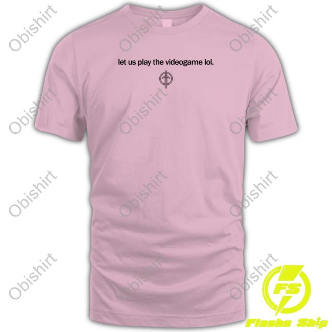Golden Guardians Let Us Play The Videogame Lol Tee Shirt