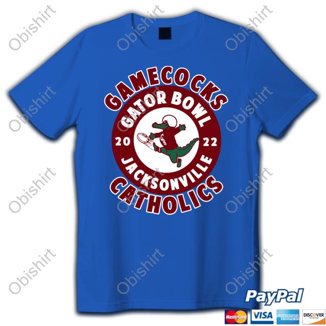 Gamecock Gator Bowl 2022 Jacksonville Catholics Sweatshirt Bull Ward Gamecock Gator Bowl 2022 Jacksonville Catholics T Shirt