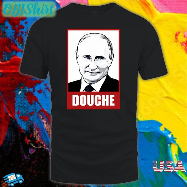 Putin Douchebag Shirt