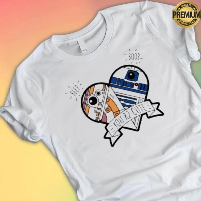 Herat Star Wars You R2 Cute shirt
