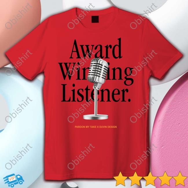 Big Cat Award Winning Listener Pardon My Take X Duvin Design Tee