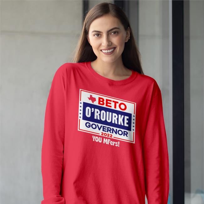 Beto O Rourke Governor 2022 Shirts