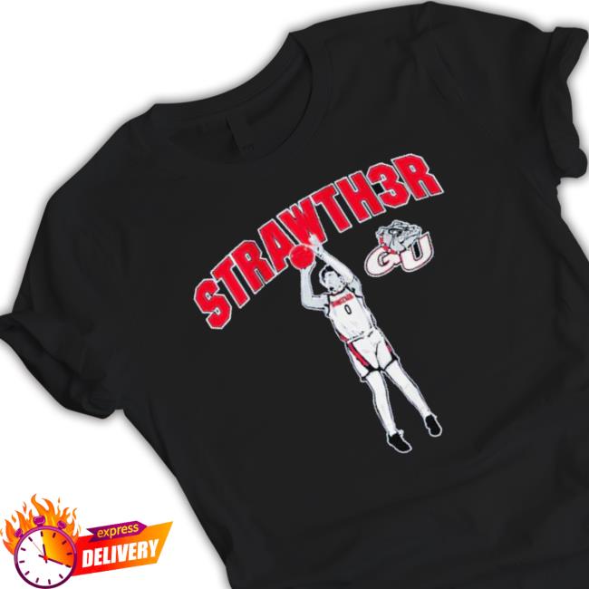 Gonzaga Julian Strawther Strawth3r Hoodie Gonzaga Julian Strawther Strawth3r Classic Shirt