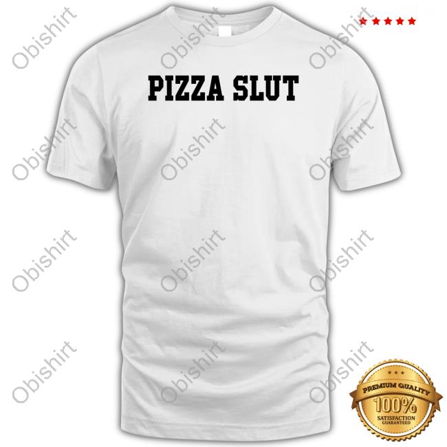 Pizza Slut Tee