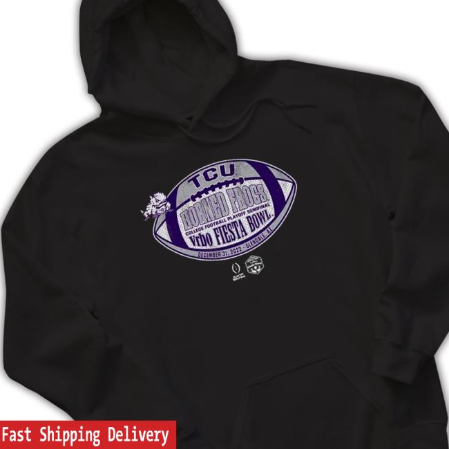 Official Tcu Horned Frogs 2022 College Football Playoff Vrbo Fiesta Bowl Bound Retro Crewneck Sweatshirt Official Tcu Horned Frogs 2022 College Football Playoff Vrbo Fiesta Bowl Bound Retro Hooded Sweatshirt