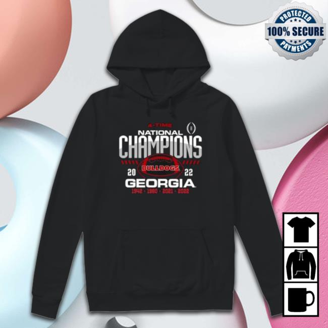 Georgia Bulldogs 2022 Four-Time College Football National Champions Sweatsh