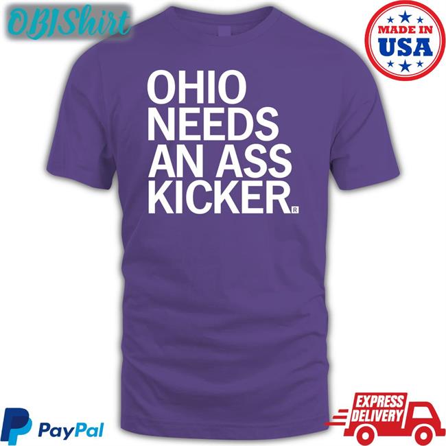 Tim Ryan Raygun Merch Ohio Needs An Ass Kicker Tees Rep. Jessica E. Miranda Tim Ryan Raygun Merch Ohio Needs An Ass Kicker T Shirt Rep. Jessica E. Miranda