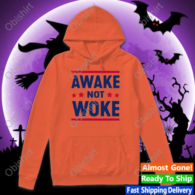 Clownworld Merch Awake Not Woke Official Shirt Clownworld Store Awake Not Woke Hoodie