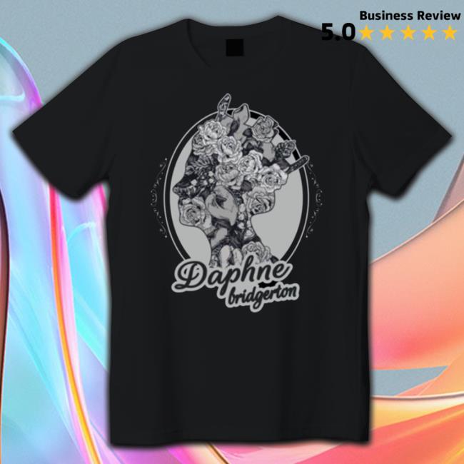 Daphne Bridgerton Royal Movie Shirt Daphne Bridgerton Royal Movie Shirt