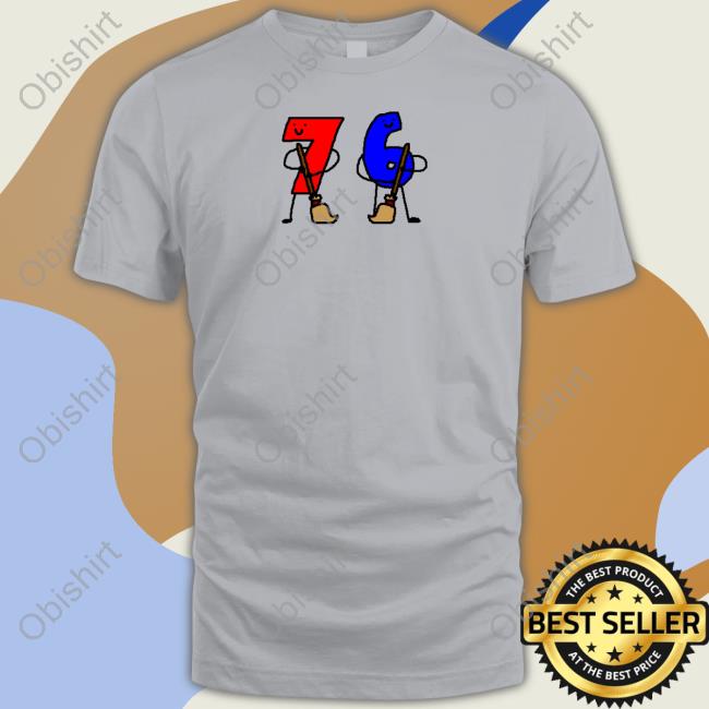 Bring Out The Brooms 76 T-Shirt