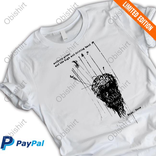 Anthony Green And The High And Driving Band Boom Done Shirts