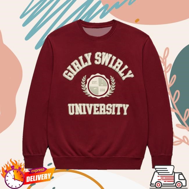 Shop Toast Merch Girly Swirly University Funny Shirt