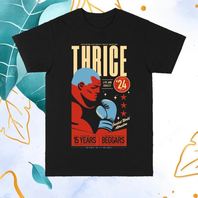 World Heavyweight Crampionship Thrice Performing In Its Entirety Boxer Beggars Tour Tee Shirt Thrice Merch Store Boxer Beggars Tour