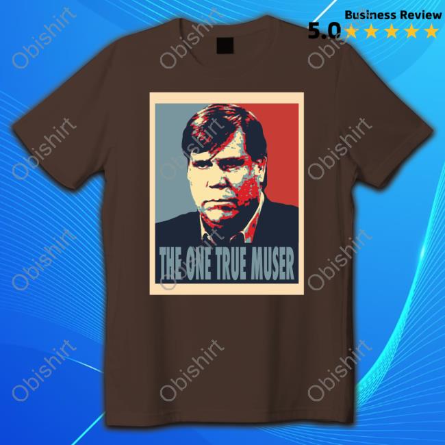 Bob Sturm George Dunham The One True Muser Shirt