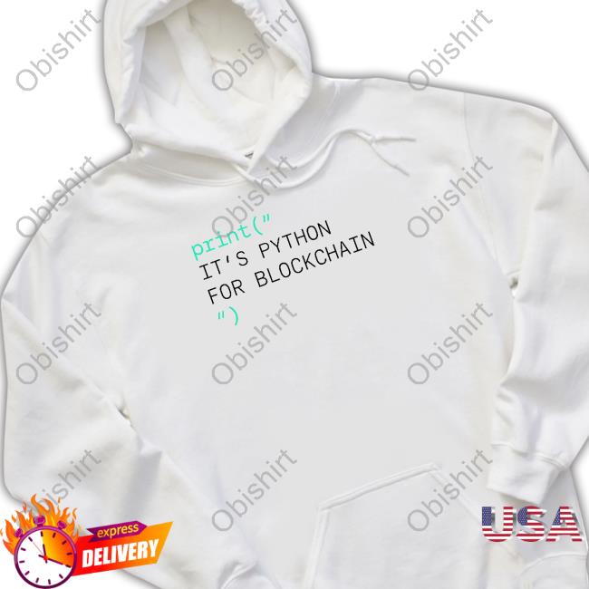 Print It's Python For Blockchain Sweatshirt