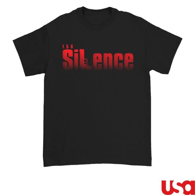 156/Silence - Sopranos Tee 156/Silence - Sopranos You Can Fool Them All