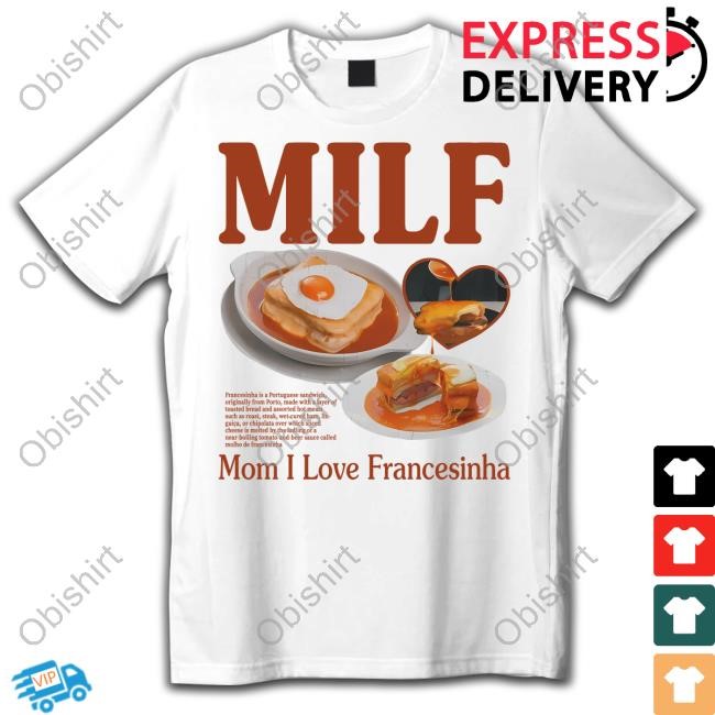 Byjoelcorte Milf Mom I Love Francesinha Tee